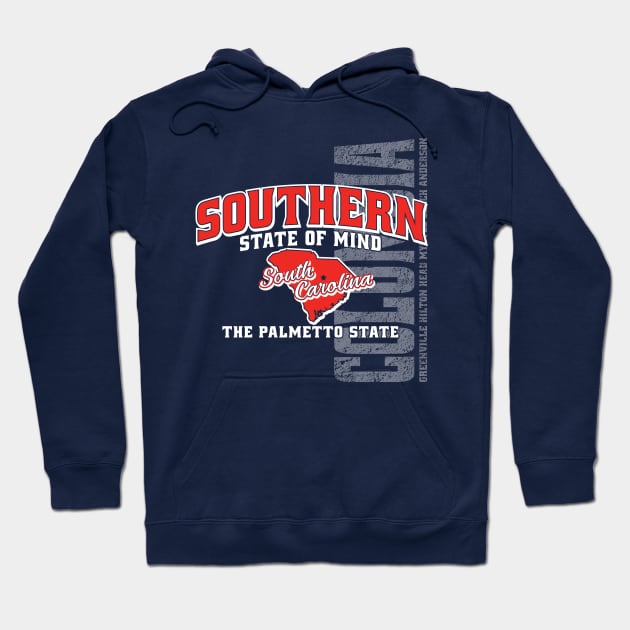 Southern State of Mind-South Carolina 1 Hoodie by 316CreativeGroup